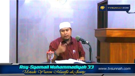 36 видео 1 202 просмотра обновлен 31 янв. Kajian Kitab Quthuf Min Asy-Syamail Muhammadiyah 33 - YouTube