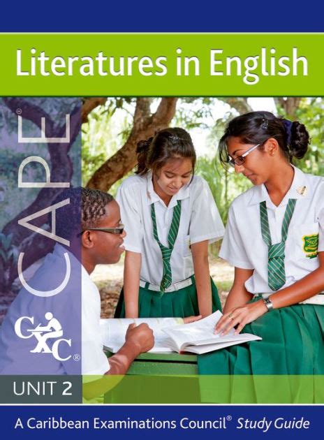 Literatures In English For Cape Unit 2 Cxc A Caribbean Examinations