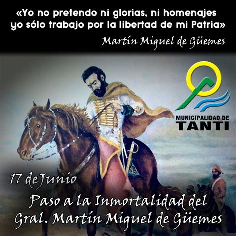 17 De Junio Paso A La Inmortalidad Del General Don Martín Miguel De