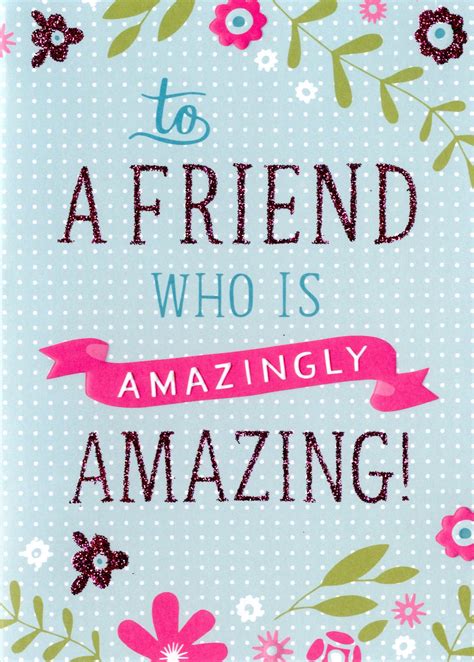 Amazingly Amazing Friend Birthday Card Cards