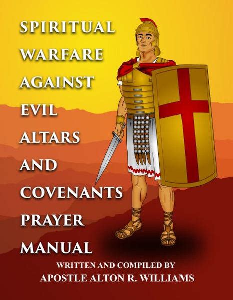 Spiritual Warfare Against Evil Altars And Covenants Prayer Manual