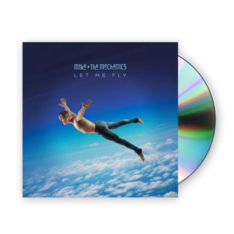 Let Me Fly On Mike And The Mechanics Official Online Store