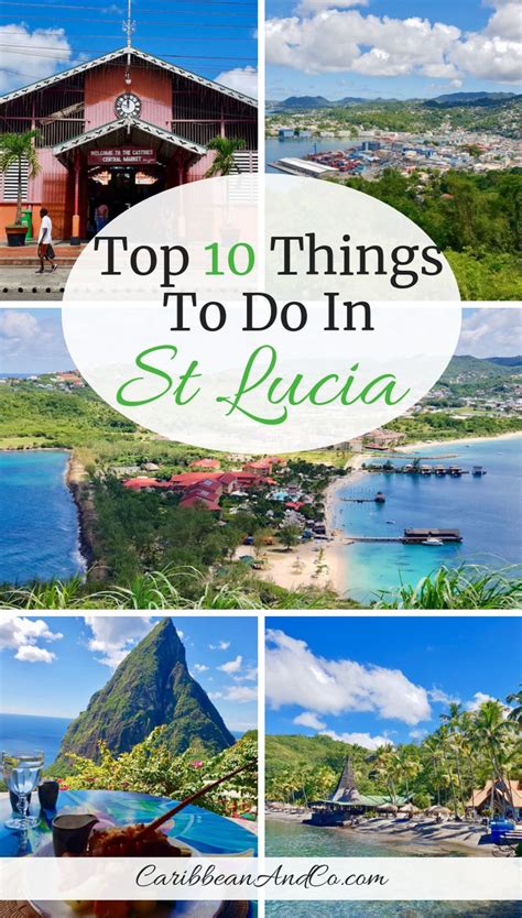 Top 10 Things To Do In St Lucia Caribbean And Co St Lucia Travel St