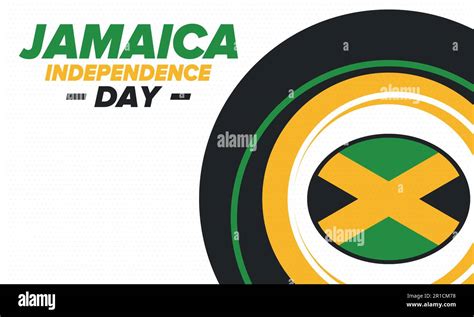 Jamaica Independence Day Independence Of Jamaica Holiday Celebrated In August 6 Jamaica Flag