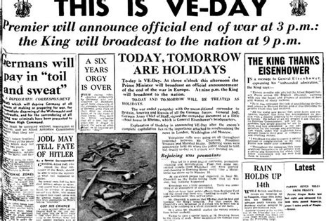 This Is Ve Day How We Reported The End Of The War In Europe In 1945