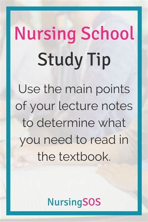 Nursing School Study Tip Use The Main Points Of Your Lecture Notes To