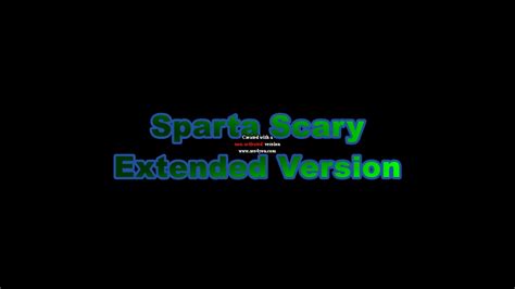New Base Sparta Scary Extended Remix Youtube