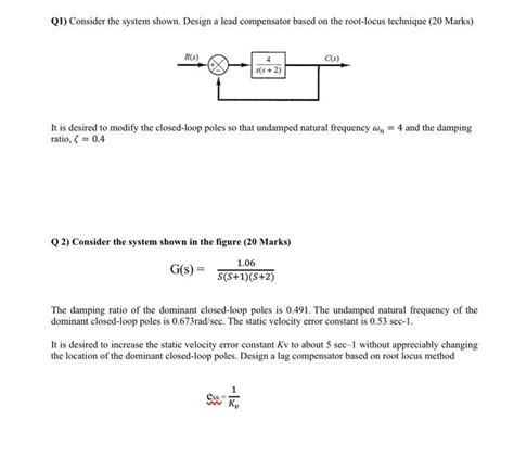 Solved Q1 Consider The System Shown Design A Lead