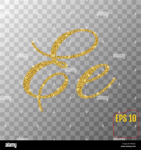 Gold Glitter Powder Letter E In Hand Painted Style On Transparent