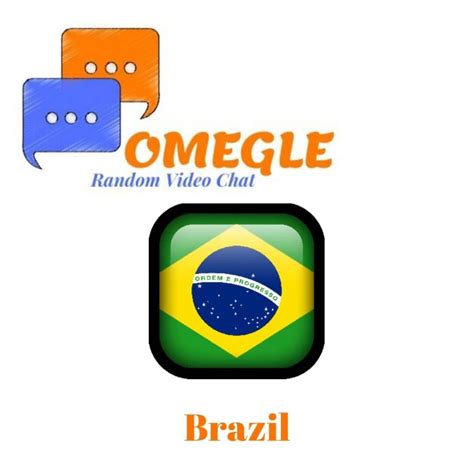 Omegle ﻿brazil Omegle Meet New People Lets Start