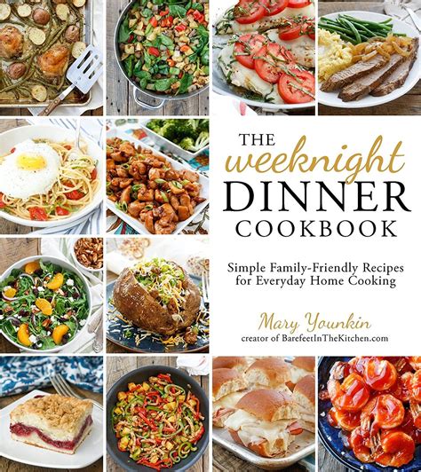 The Weeknight Dinner Cookbook: Simple Family-Friendly ...