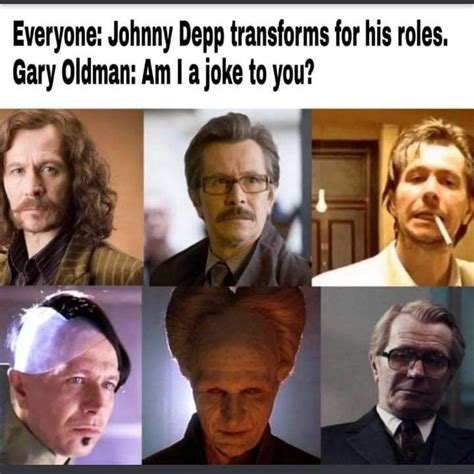 Gary Oldman Johnny Depp Dankest Memes Funny Memes Funny Spongebob