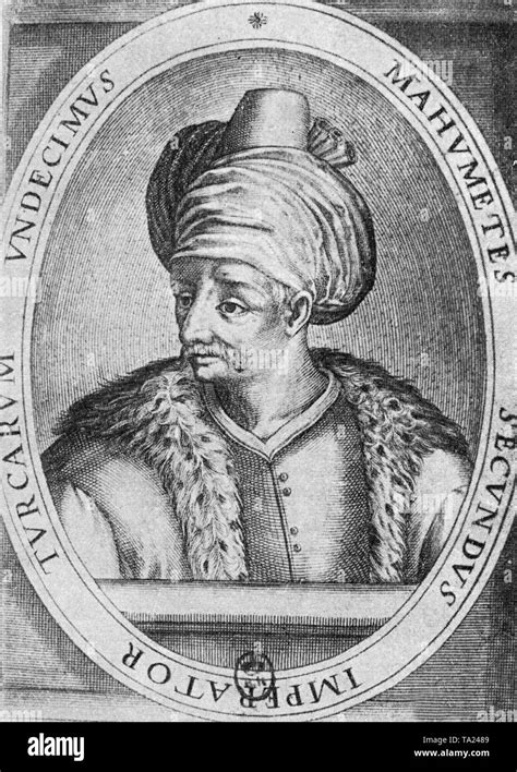 Mehmet Ii Sultan Des Osmanischen Reiches Fotos Und Bildmaterial In