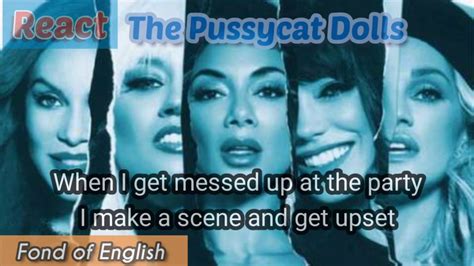The Pussycat Dolls React Lyrics Youtube