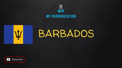 how to pronounce barbados country my pronunciation youtube