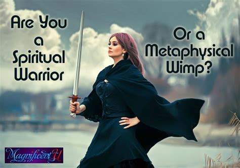 Are You A Spiritual Warrior Or A Metaphysical Wimp