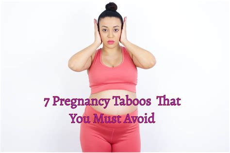 7 Pregnancy Taboos That You Must Ignore Being The Parent