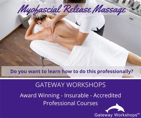 Myofascial Release Massage Accredited Diploma Course Gateway Workshops Massage And Beauty