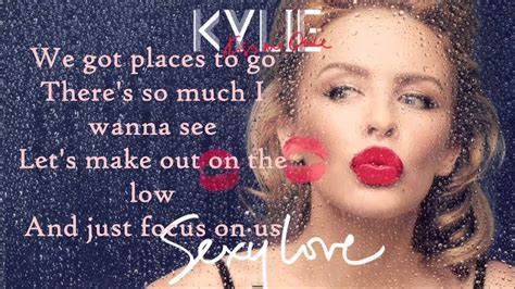 Kylie Minogue Sexy Love Lyrics Youtube
