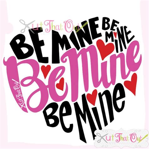 Exclusive Be Mine Valentine Heart Svg And Dxf File Etsy