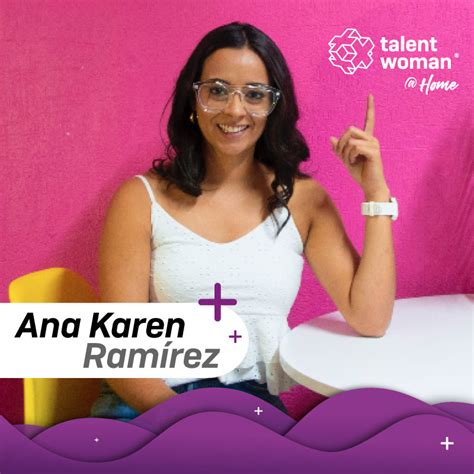 Ana Karen Ramírez Speakers Talent Woman Home 2020