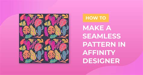 Make Seamless Patterns In Affinity Designer Design Bundles