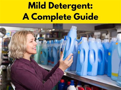 Mild Detergent What It Is And How To Find A Good One Organizingtv