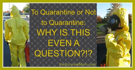 My Opinion To Quarantine Or Not To Quarantine Why Is This Even A