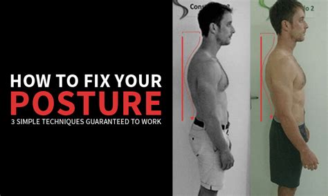 How To Fix Your Posture 3 Simple Techniques Guaranteed To Work FitMole