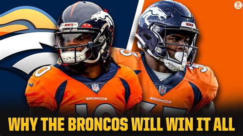 Why The Denver Broncos Will Win Super Bowl Lvii Season Preview Cbs