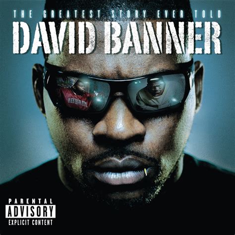 ‎the Greatest Story Ever Told Album By David Banner Apple Music