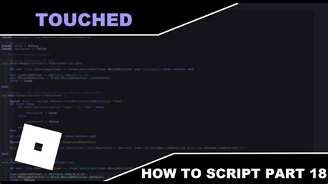 Part 18 Touched Event How To Script In Roblox Youtube