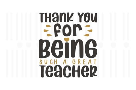 Thank You For Being Such A Great Teacher Graphic By Svg Box · Creative
