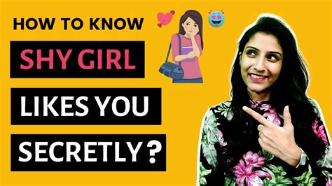 How To Know If A Shy Girl Likes You Secretly Karen Das