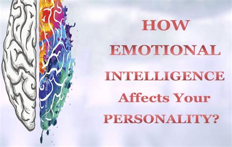 Emotional Intelligence And Personality How One Affects Another