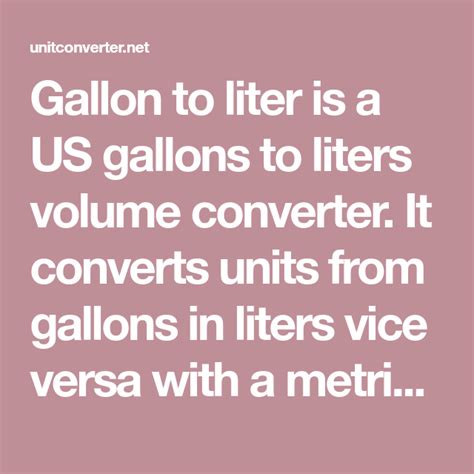 Gallon To Liter Is A Us Gallons To Liters Volume Converter It Converts