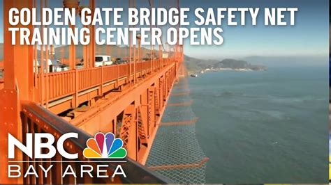 Golden Gate Bridge Safety Netting Training Center Opens Youtube