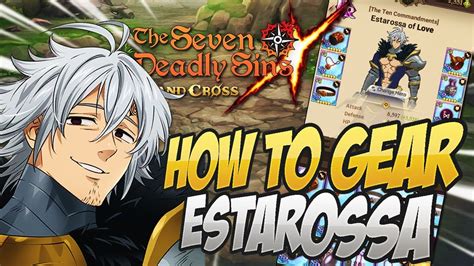 How To Gear Estarossa What You Need To Know Seven Deadly Sins Grand