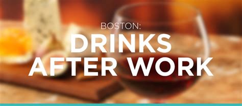 Best Places in Boston for Drinks After Work