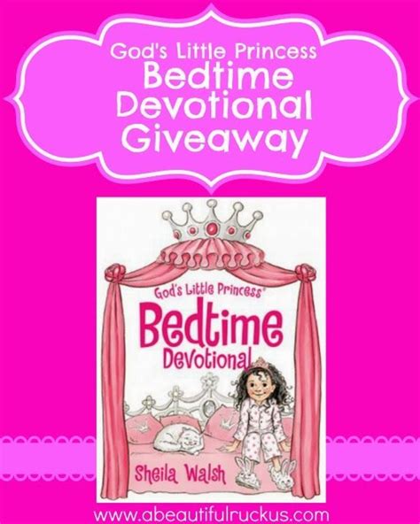 Gods Little Princess Bedtime Devotional Giveaway An Adorable And