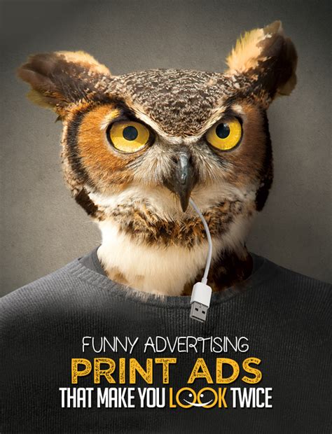 42 Funny Advertising Print Ads That Make You Look Twice Inspiration