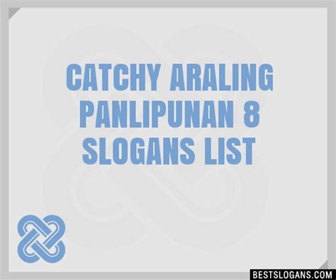 100 Catchy Araling Panlipunan 8 Slogans 2024 Generator Phrases