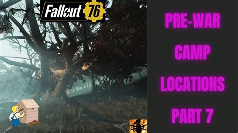Fallout 76 2 Pre War Locations You Can Build Your Camp On That You