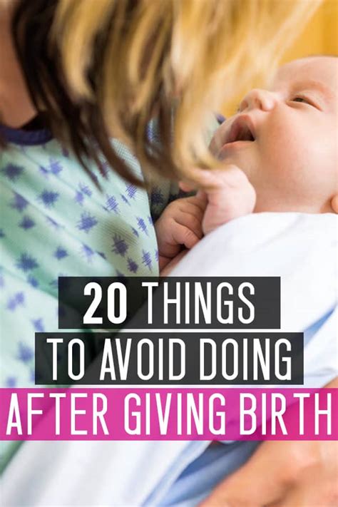 What Not To Do After Giving Birth Mommy On Purpose