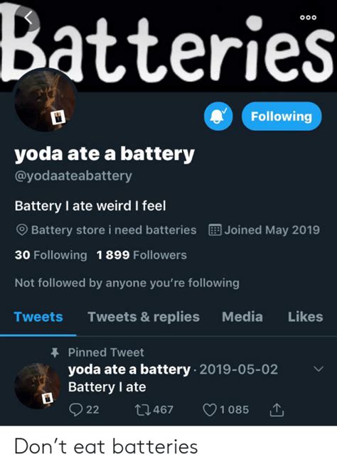 Batteries Ooo Following Yoda Ate A Battery Battery I Ate Weird I Feel