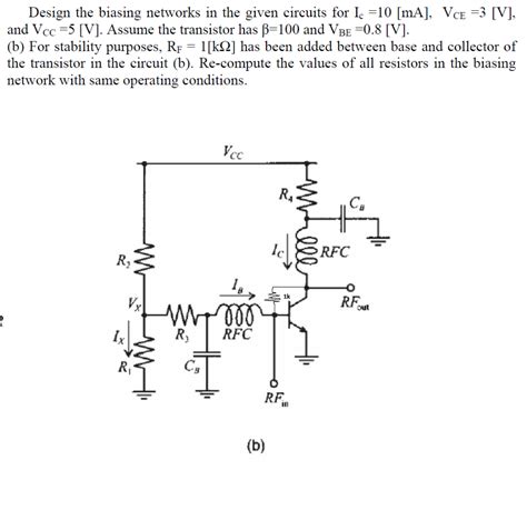 Design The Biasing Networks In The Given Circuits For