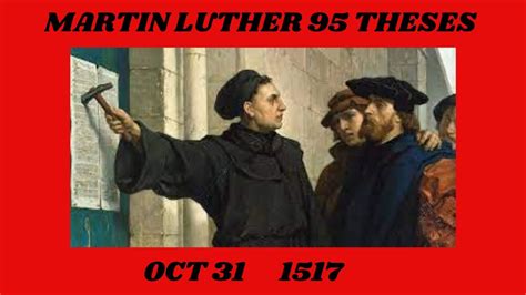 Martin Luthers 95 Theses Papal Indulgences Youtube