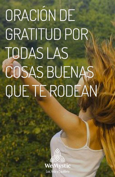 Oración De Gratitud Por Todas Las Cosas Buenas Que Te Rodean