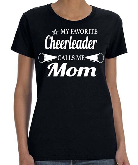 My Favorite Cheerleader Calls Me Mom Mothers Day S Mom T Shirt Mom Shirts Cheerleader