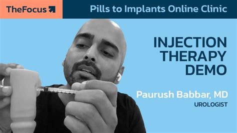 Intracavernosal Injection Therapy For Erectile Dysfunction Demonstration With Dr Paurush
